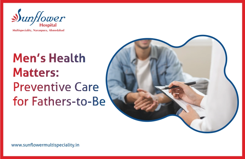 Men’s Health Matters: Preventive Care for Fathers-to-Be
