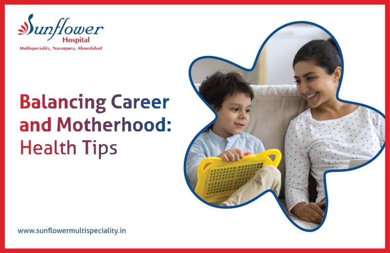 Balancing Career and Motherhood: Health Tips