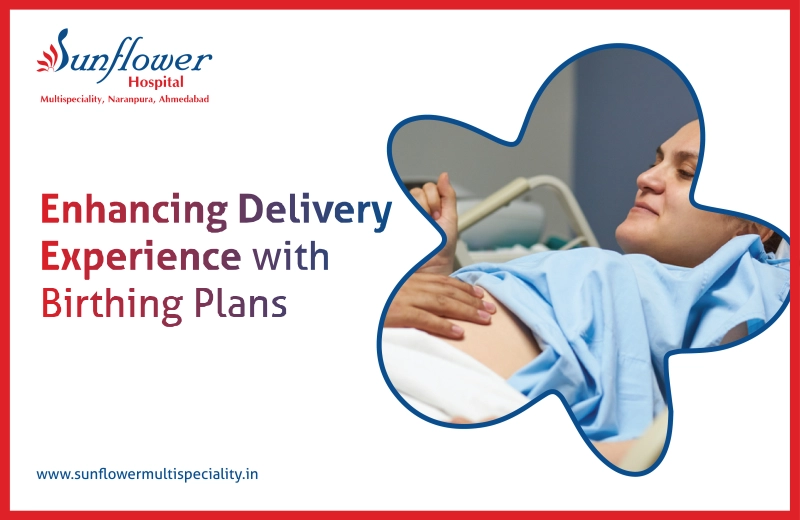 Enhancing Delivery Experience with Birthing Plans