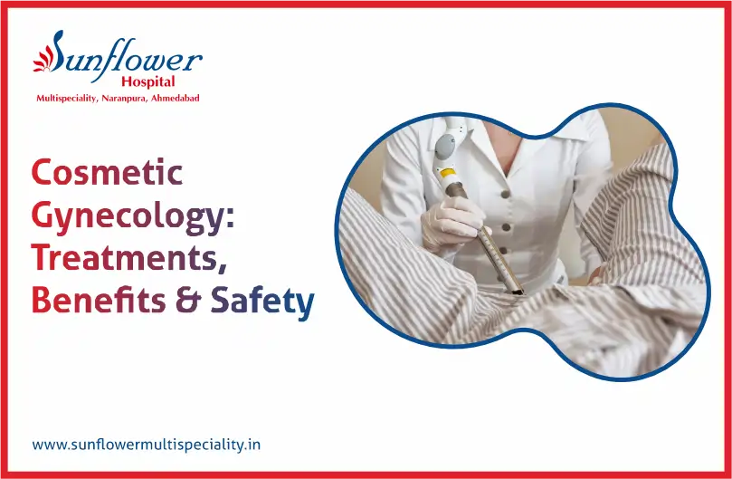 Cosmetic Gynecology: Treatments, Benefits & Safety