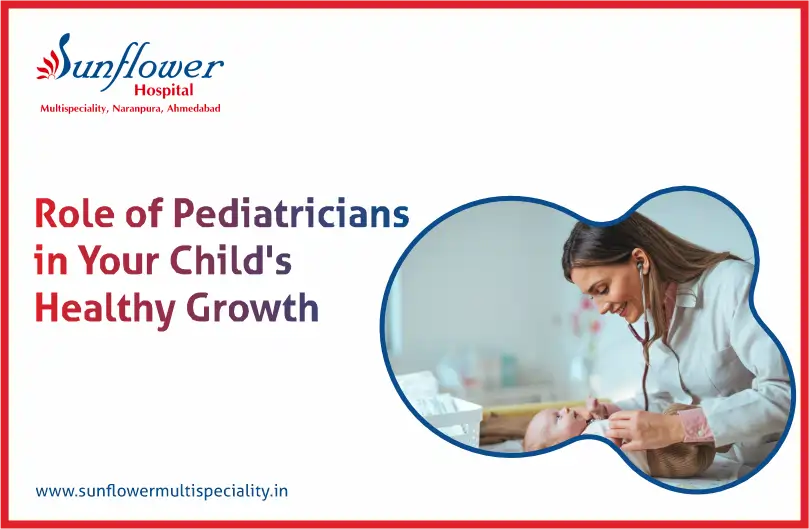 Role of Pediatricians in Your Child’s Healthy Growth