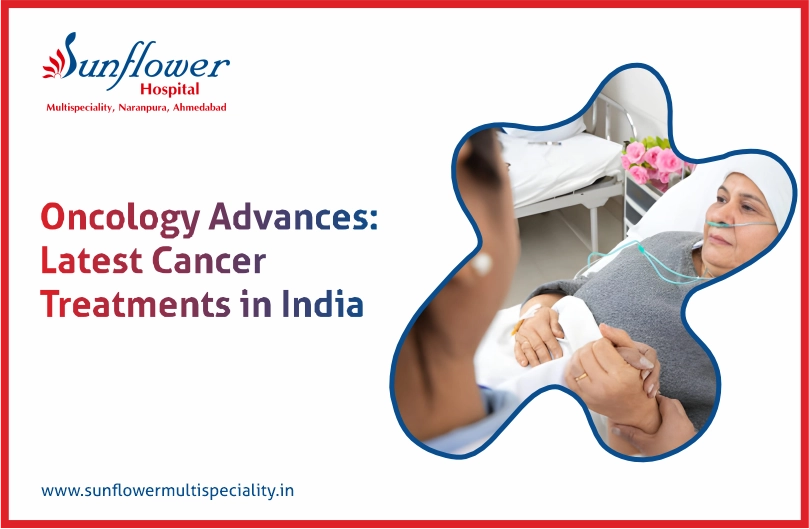 Oncology Advances: Latest Cancer Treatments in India