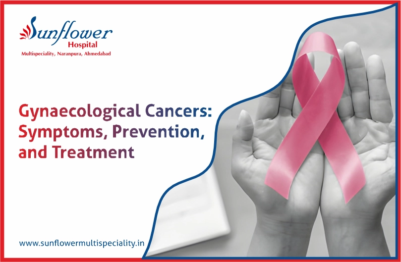 Gynaecological Cancers: Symptoms, Prevention, and Treatment